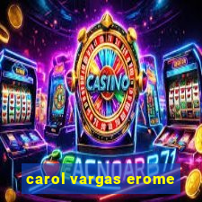 carol vargas erome